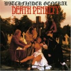 WITCHFINDER GENERAL - Death Penalty (2012) CD